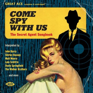 V.A. - Come Spy With Us : The Secret Agent Songbook
